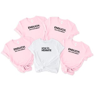 Ich heirate, Endlich, JGA, Bachelorette Shirt, Personalisiertes JGA Shirt, Junggesellinnenabschied, T-Shirt jga braut, Trauzeugin, jga