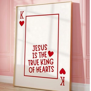 Jesus é o Rei dos Corações Poster Cool Christian Prints Trendy Christian Wall Art Retro Christian Poster Christian Playing Cards Themed Art