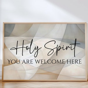 Holy Spirit You are welcome here Religious Art Decor Christian Artwork minimalist Blessing for new Home Come Holy Spirit Wall Art Print Sign