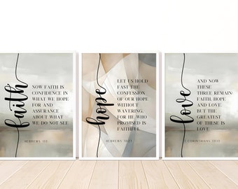 May include: Three printable wall art prints with abstract backgrounds in shades of gray and white. Each print features a different word: "faith", "hope", and "love". Each print also includes a Bible verse related to the word.