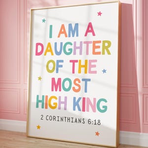 I am a Daughter of the King Printable Colorful Children Bible Verse Wall Art Biblical Wall Art Pink Cute Christian Prints Rainbow Scripture