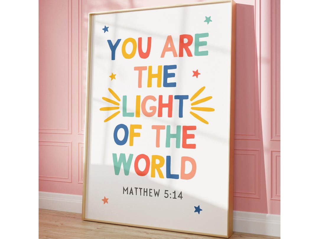 You Are the Light of the World Printable Colorful Children Bible Verse ...