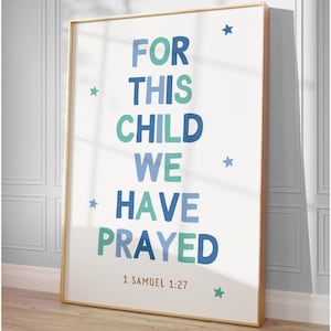 For This Child We Have Prayed Poster Blue Boys Bible Verse Printable Christian Playroom Decor 1 Samuel 1:27 Baby Blessing Decor Boy Nursery