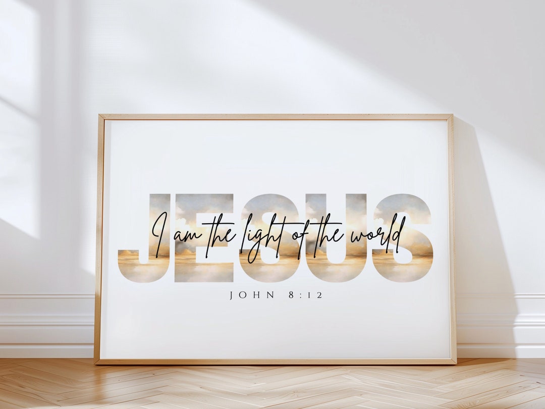 I Am the Light of the World Printable Wall Art I Am Statement of Jesus ...