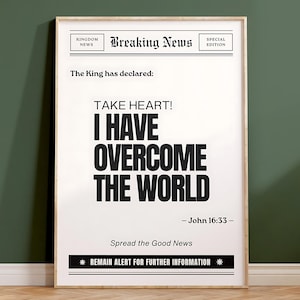 Puede incluir: Un póster blanco con texto negro que dice "Breaking News" y "El Rey ha declarado: ¡Anímate! He vencido al mundo - Juan 16:33 - Difunde las buenas nuevas *Mantente alerta para más información*"