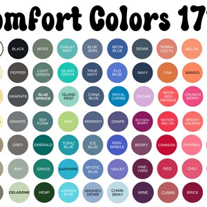 May include: A chart of 60 color swatches with names for each color. The colors are arranged in rows and columns. The chart is titled "Comfort Colors 1717".