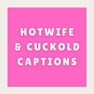 Puede incluir: Cuadrado rosa con texto blanco que dice "HOTWIFE & CUCKOLD CAPTIONS"