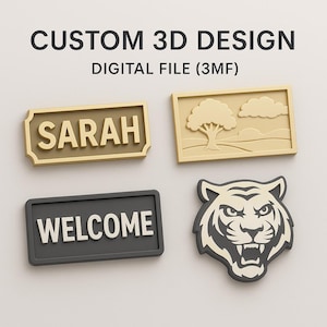 May include: Four 3D designs are displayed, including a gold-colored nameplate that reads "SARAH", a beige landscape, a black nameplate that reads "WELCOME", and a tiger head. The text "CUSTOM 3D DESIGN DIGITAL FILE (3MF)" is at the top.