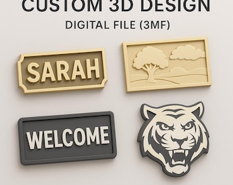 May include: Four 3D designs are displayed, including a gold-colored nameplate that reads "SARAH", a beige landscape, a black nameplate that reads "WELCOME", and a tiger head. The text "CUSTOM 3D DESIGN DIGITAL FILE (3MF)" is at the top.