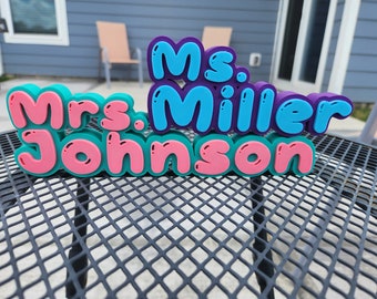 Personalized Teacher Nameplate - 3D Printed Custom Decoration -  Elementary Name Sign - Unique Playground Font Plaque