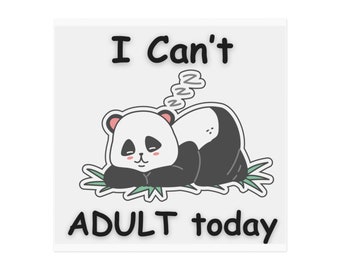 I Can't Adult Today Square Magnet, Imán para nevera, Imanes divertidos, regalo para niños