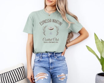 Espresso Martini Tshirt, Cocktails Tee, Alcohol Drink Shirt, Martini Lover Gift, Graphic Tee, Party Drink Top, Coffee Martini Shirt