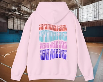 Support Womens Sports Hoodie, WNBA Merch, LWSL Merch, Womens Sports, Sports Gifts, Womens Basketball, Womens Soccer, Watch Womens Sports