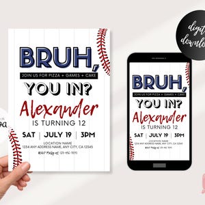 May include: Baseball-themed birthday party invitation with the word "BRUH" in blue and white, and the name "Alexander" in red. The invitation includes the date, time, and location for the party. A digital download is available.