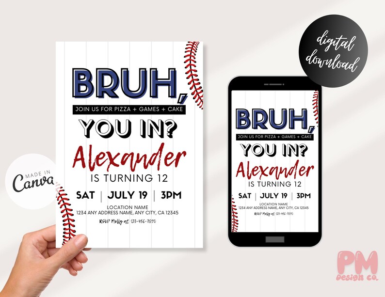 May include: Baseball-themed birthday party invitation with the word "BRUH" in blue and white, and the name "Alexander" in red. The invitation includes the date, time, and location for the party. A digital download is available.