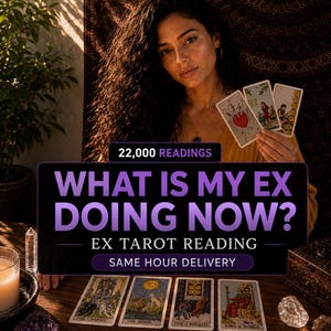 Lectura de Tarot para Ex: ¿Qué está haciendo mi ex ahora? (Entrega en la misma hora)