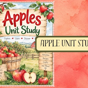 Apple Unit Study for Kids | Fall Homeschool Printable | Preschool & Elementary Activities | Apple Life Cycle, Science, Math, Recipes