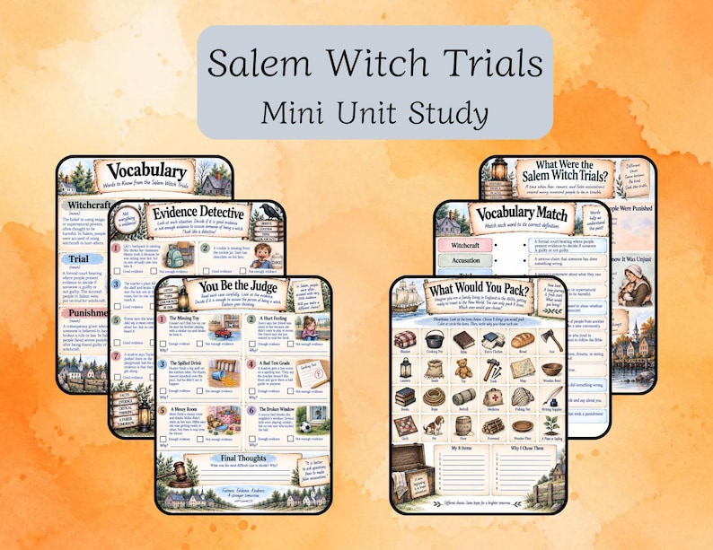 May include: A collection of educational worksheets titled Salem Witch Trials Mini Unit Study. The pages feature headings like Vocabulary, Evidence Detective, You Be the Judge, What Would You Pack, and Vocabulary Match, with illustrations of historical items.