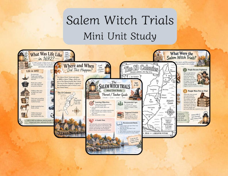 May include: A set of educational printables titled Salem Witch Trials Mini Unit Study. The pages feature historical information, maps of the 13 Colonies, learning objectives, and illustrations of colonial life, including lanterns, houses, and a witch hat.