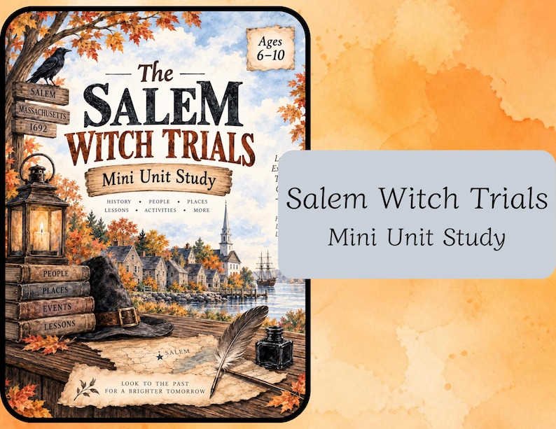 May include: A rectangular educational booklet titled The Salem Witch Trials Mini Unit Study for ages 6-10. The cover features a black crow, a lantern on stacked books, a witch hat, a quill pen, an inkwell, and a map of Salem, Massachusetts.