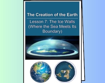 The Creation of the Earth - Lesson 7: The Ice Walls