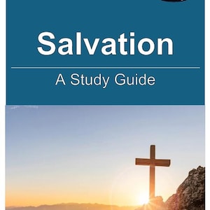 Salvation: A Study Guide