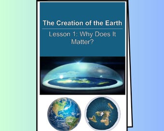 The Creation of the Earth - Lesson 1: Why Does It Matter?