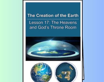 The Creation of the Earth - Lesson 17: The Heavens and God's Throne Room