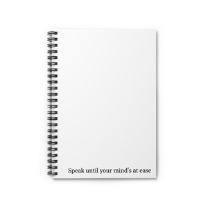 Motivational Spiral Notebook - Speak Until Your Mind&#39;s at Ease, Inspirational Journal, Self-Reflection Notebook