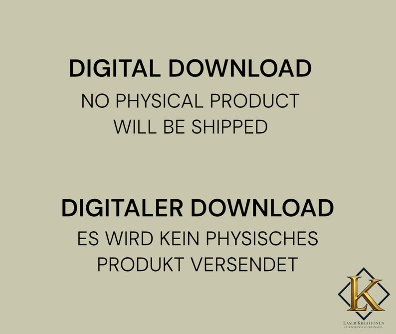 May include: A beige graphic with black text reading DIGITAL DOWNLOAD NO PHYSICAL PRODUCT WILL BE SHIPPED and DIGITALER DOWNLOAD ES WIRD KEIN PHYSISCHES PRODUKT VERSENDET, with a gold and black logo featuring the letter K in the bottom right corner.