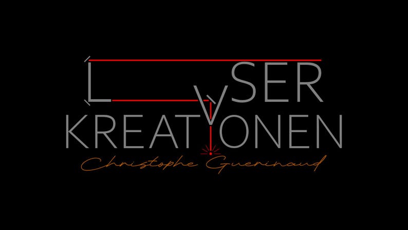 May include: A logo for a business called "Laser Kreationen" with the name of the owner, Christophe Guerinaud, written below. The logo is in gray and red.