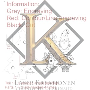May include: A digital design file featuring outlines for a Christmas tree, gingerbread person, gnome, reindeer, and Santa Claus. Text includes: Information: Grey: Engraving, Red: Contour/Line engraving, Black: Cut, Teil 1 Part 1, Teil 2 Part 2, Frohe Weihnachten, Teil 1 + 2 werden 4 mal ben&ouml;tigt, Parts 1 + 2 are needed 4 times, LASER KREATIONEN, CHRISTOPHE GUERINAUD.