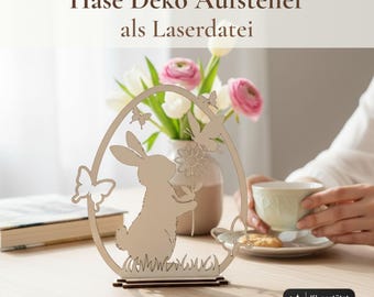 May include: A light-coloured wooden laser-cut decorative stand featuring an egg-shaped frame with a rabbit, a flower, and butterflies. The text "Hase Deko Aufsteller als Laserdatei" is visible at the top, and "AI • DXF • SVG • LBRN2 • PDF" at the bottom.