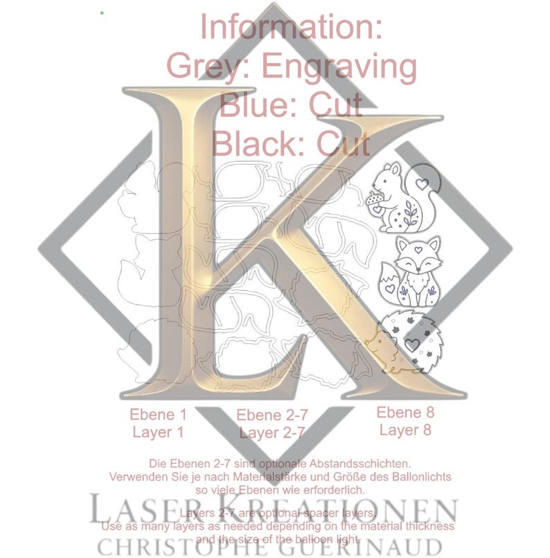 May include: A digital file template featuring a large letter K with instructions: Grey: Engraving, Blue: Cut, Black: Cut. It includes outlines for a squirrel, fox, and hedgehog, with labels for Layer 1, Layers 2-7, and Layer 8, plus text regarding spacer layers.
