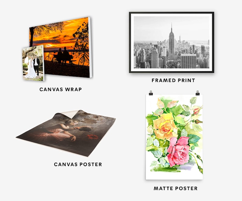 May include: Four different ways to display artwork: a framed print of a black and white cityscape, a canvas wrap of a sunset with silhouettes of people, a canvas poster of a woman in a dress, and a matte poster of a watercolor painting of yellow and pink roses.