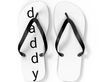 Daddy Flip Flops