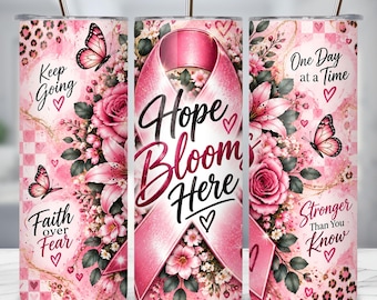 Breast Cancer Awareness Tumbler Wrap PNG, Pink Ribbon Sublimation Design, Hope Blooms Here, Inspirational 20oz Tumbler, Survivor Support PNG