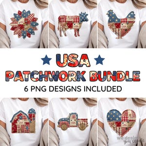 May include: White t-shirts featuring patriotic patchwork designs. The designs include a sunflower, cow, chicken, barn, truck, and heart, all with red, white, and blue patterns. The text "USA PATCHWORK BUNDLE" is also displayed.