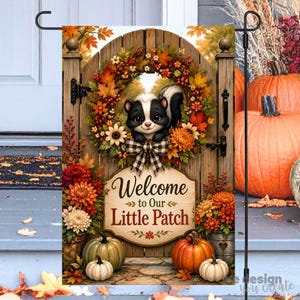 Skunk Fall Garden Flag PNG, Welcome to Our Little Patch, Woodland Animal Autumn Sublimation, 12x18 Digital Download