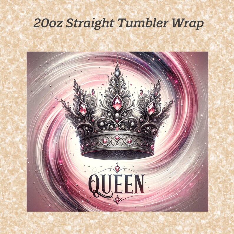 Queen Crown Tumbler Wrap, Elegant Royalty Design (PNG Digital Download) image 2
