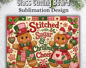 Gingerbread Christmas Cutting Board PNG, Stitched with Sugar, Christmas Cheer Sublimation, Patchwork Gingerbread Decor, Holiday Kitchen PNG