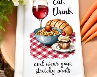 Funny Kitchen Towel Sublimation Design, Sarcastic Kitchen Tea Towel PNG, Eat Drink PNG Tea Towel Apron Sublimation, Instant Digital Download