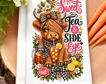 Sweet Tea Highland Cow PNG, Kitchen Towel Sublimation, Sassy Farmhouse Cow, Funny Cow Digital Download