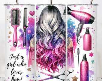 Hairstylist Tumbler Wrap, Hairdresser 20 oz Skinny Tumbler Sublimation Design Digital Download, Just a Girl Who Loves Hair Salon Tumbler PNG