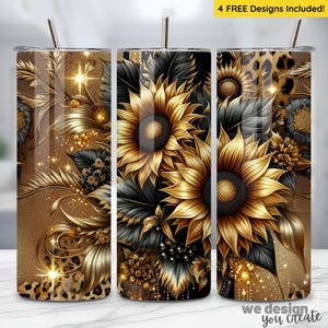 May include: Three gold and black tumbler designs featuring sunflowers, glitter, and leopard print. The tumblers are 20 ounces and double-walled.