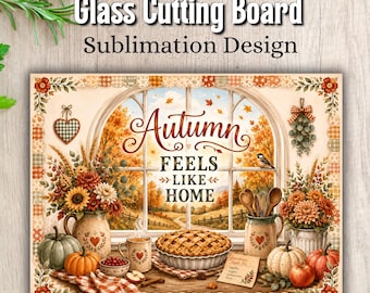 Tagliere autunnale PNG, design autunnale per sublimazione, pellicola decorativa rustica per cucina, l'autunno ti fa sentire a casa (download digitale)