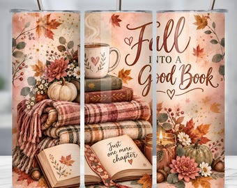 Fall Book Lover Tumbler Wrap PNG, Fall Into a Good Book, Cozy Reading 20oz Skinny Tumbler, Autumn Bookish Sublimation, Pumpkin Book PNG