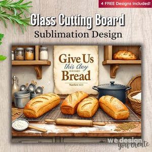 Give Us This Day Cutting Board PNG, Christian Sublimation Design, Bible Verse Kitchen Decor, Religious Gift Country Chopping Board Download