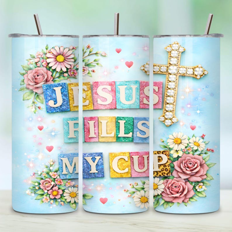 Jesus Fills My Cup Tumbler PNG, 20oz Skinny Sublimation, Faith Gift ...