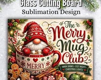 Christmas Cutting Board PNG, Merry Mug Club, Christmas Gnome Sublimation, Hot Cocoa Holiday Kitchen Decor, Cozy Christmas PNG